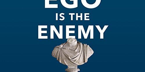 EGO is the ENEMY